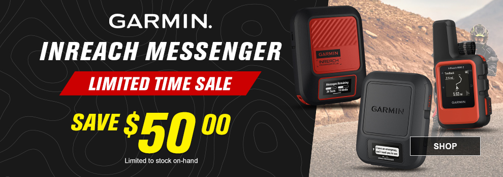 Garmin Inreach Messenger Limited time sale, save fifty dollars, limited to stock on hand, SHOP button